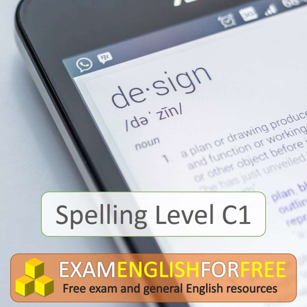 CEFR Level C1 list 1 spelling exercises
